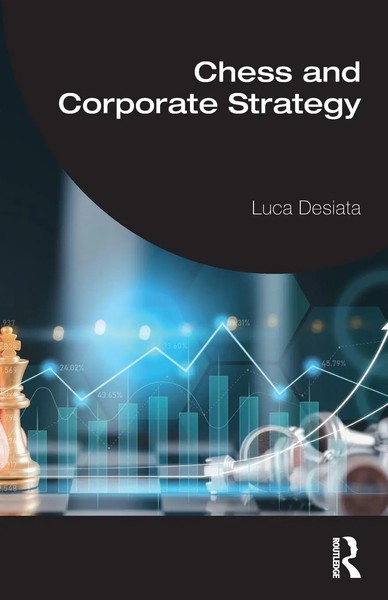 Chess And Corporate Strategy Luca Desiata Taschenbuch Einband - Flex.(Paperback)-image
