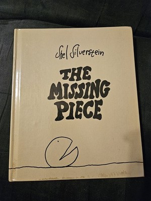 ''The Missing Piece'' By Shel Silverstein Hardcover Book (1976)