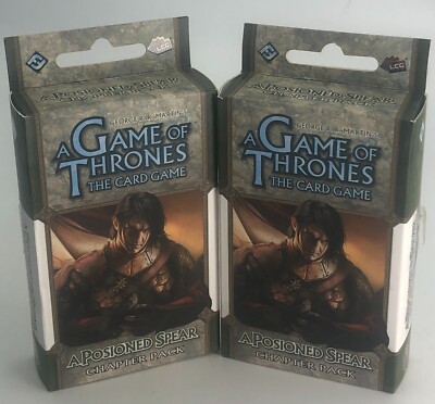 (2)x Game of Thrones GOT A Posioned Spear Chapter Pack Deck Card Game CCG Lot