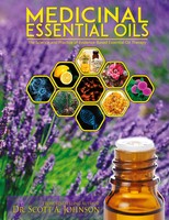 Medicinal Essential Oils | Scott A Johnson | Buch | Gebunden | Englisch | 2017
