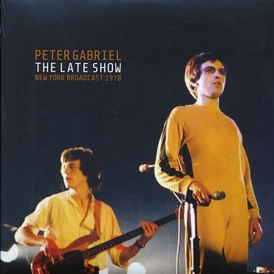 Peter Gabriel	 The Late Show: New York Broadcast 1978	 Round Records SS 2LPS