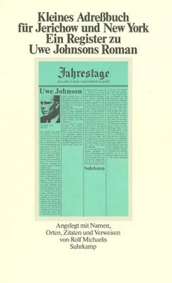 Kleines Adreßbuch für Jerichow und New York. Ein Register zu Uwe Johnsons Roman
