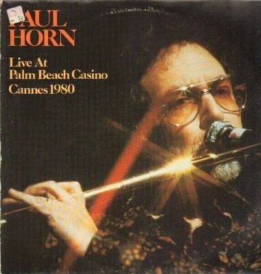 LP Paul Horn Live At Palm Beach Casino - Cannes 1980 Rare Bid    BID 155.505
