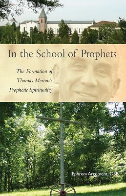In the School of Prophets: The Forma- 0879072652, Ephrem Arcement OSB, paperback