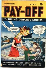 PAY-OFF #5-1949-EARLY PRE-CODE CRIME-VIOLENCE-MATT BAKER STYLE ART ?????????
