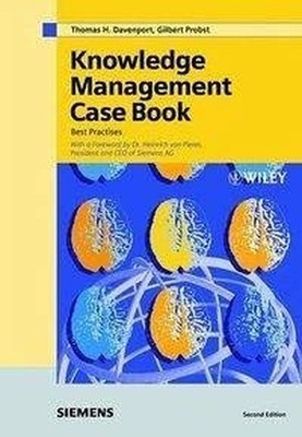 Knowledge Management Case Book: Sie..., Probst, Gilbert