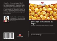 Situation Alimentaire Au NéPal Une éTude Sur La Communauté Chepang De Chitwan