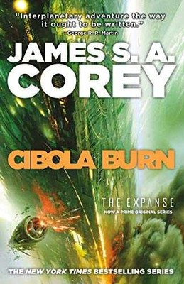 Cibola Burn (The Expanse, 4) - Paperback, by Corey James S. A. - Very Good