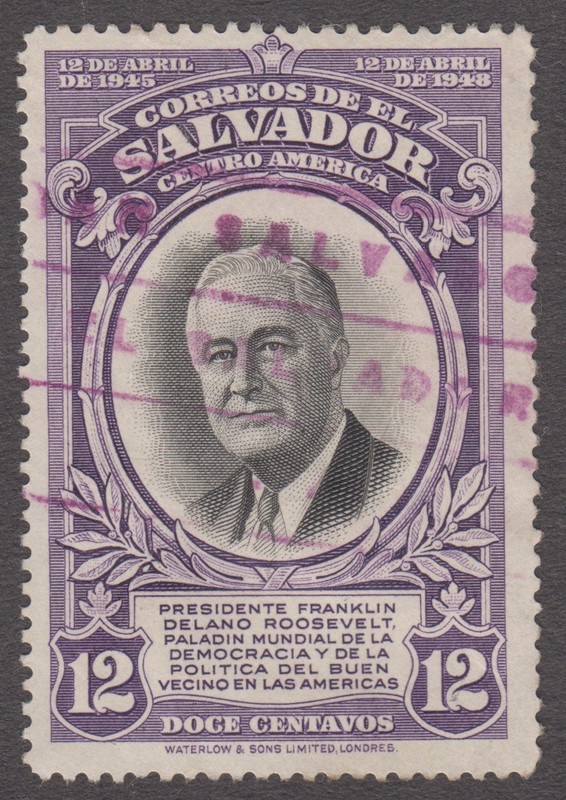 EL SALVADOR 1948. 12c. Franklin D. Roosevelt. 3rd anniversary of death. Sc# 608