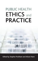 Stephen Peckham (U. A.) | Public Health Ethics And Practice | Buch | Englisch
