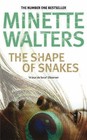 The Shape of Snakes by Minette Walters (Paperback, 2001)