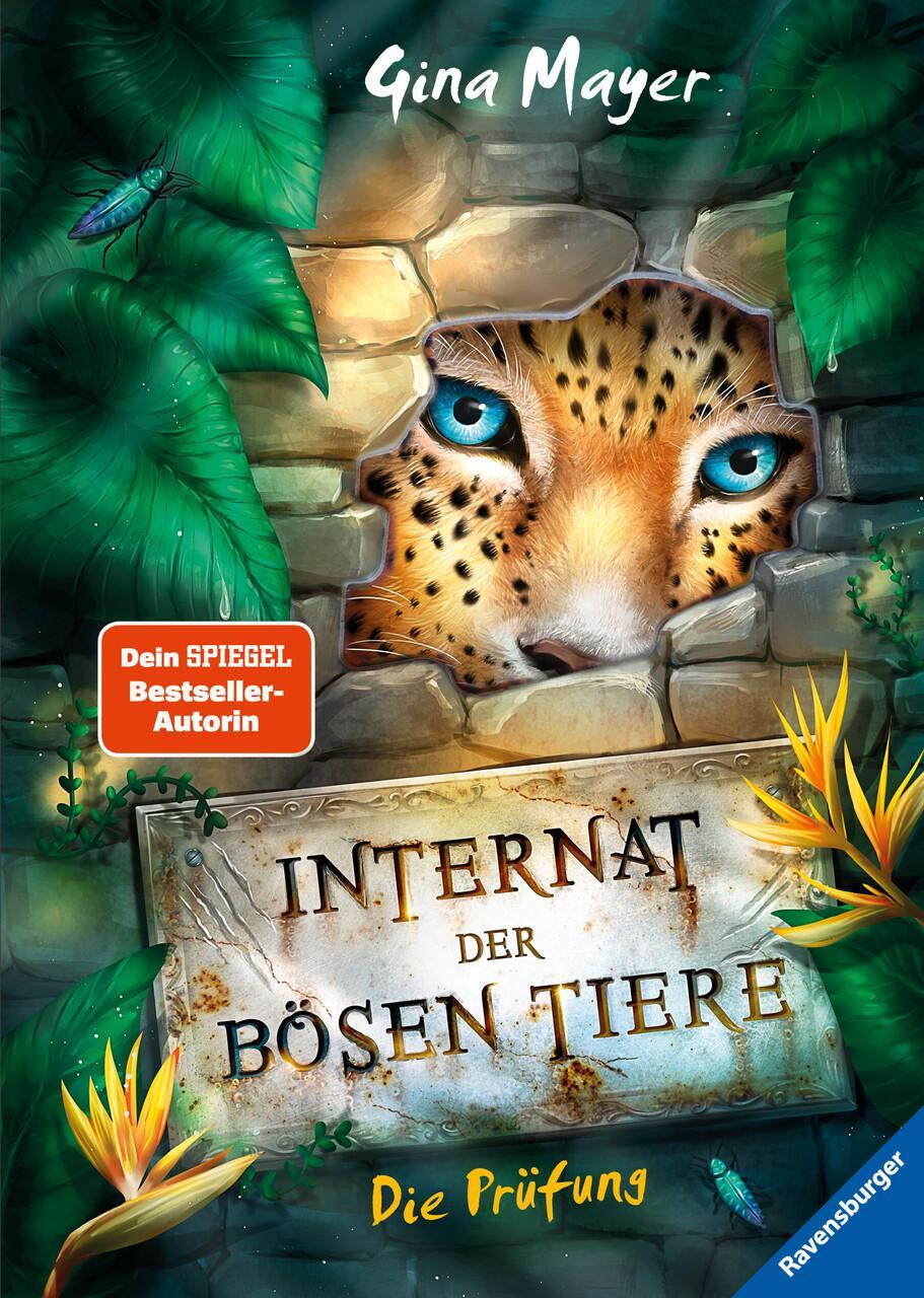 Thumbnail - Internat Der Bösen Tiere, Band 1: Die Prüfung Gina Mayer
