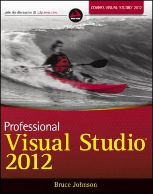 Professional Visual Studio 2012 - Paperback By Johnson, Bruce - GOOD