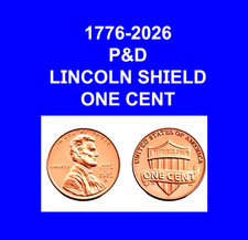 1776-2026 Dual Date P&D Lincoln Shield Cent Pre-Sale June 30th R/D