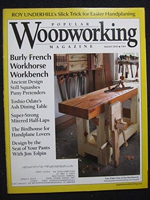 Popular Woodworking Magazine August 2010