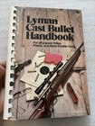Rare Vintage Lyman Cast Bullet Handbook For Rifles Pistols and Black Powder Guns