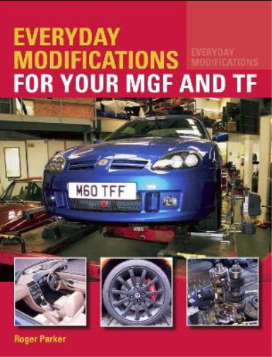 Roger Parker Everyday Modifications for your MGF and TF (Tascabile)