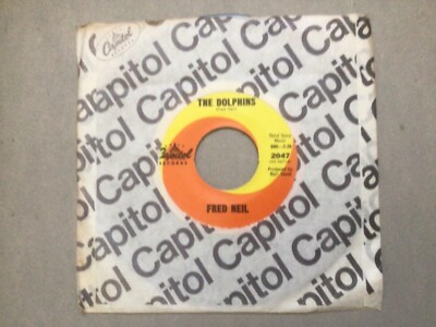 FRED NEIL The Dolphins / I ve Got A Secret 1967 ORIG CAPITOL Folk Rock M-
