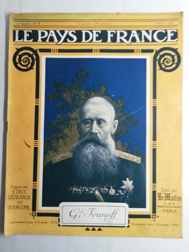 N58 Le Pays De France 3e Année N°72 / 2 Mars 1916 General. Ivanoff, neige Paris