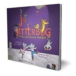 J IS FOR JITTERBUG: A FANCIFUL ANIMAL ALPHABET By Jen Laffler ...
