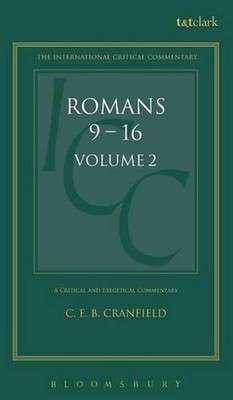 Romans: Volume 2: 9-16 by C.E.B. Cranfield (English) Hardcover Book