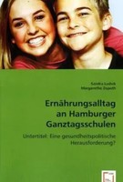Sandra Ludvik (U. A.) | ErnäHrungsalltag An Hamburger Ganztagsschulen | Buch