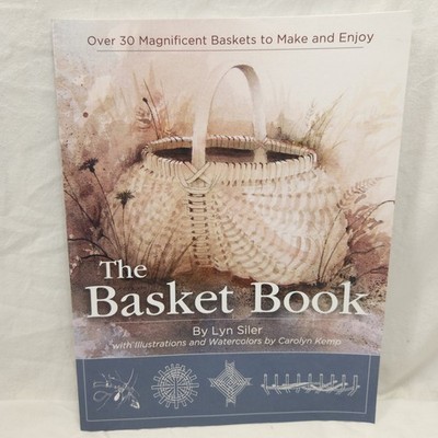 The Basket Book: Over 30 Magnificent Baskets to Make and Enjoy