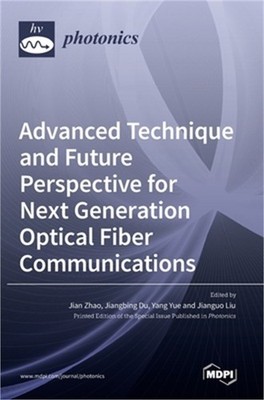 Advanced Technique and Future Perspective for Next Generation Optical Fiber Comm