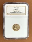 1929 $2.50 Indian Head Quarter Eagle Gold Coin NGC MS62 Cert 1741472-009