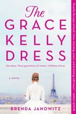 The Grace Kelly Dress: A Novel – A Hi- 9781525804595, Brenda Janowitz, paperback