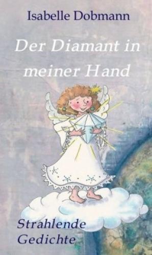 Thumbnail - Der Diamant In Meiner Hand Strahlende Gedichte 5555