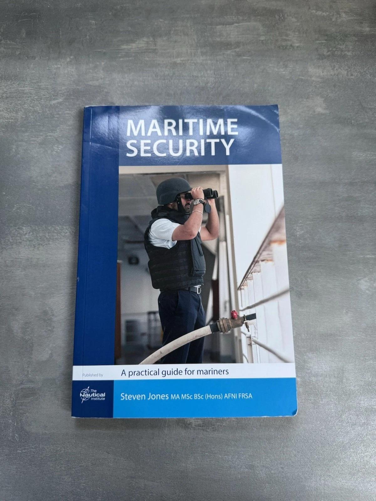 Maritime Security Practical Guide For Mariners Nautical Institute Steven Jones