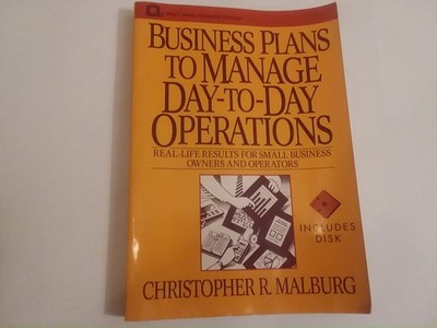 Business Plans to Manage Day to Day Operations: Real life Result