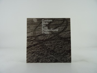 CUSTOM BLUE. SO LOW (A87) 2 Track Promotional CD Single plus Card Sleeve ISLAND 