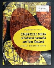 Tokens. Unofficial Coins of Colonial Australia & NZ, Heyde, 1967, 92 pgs, Scarce