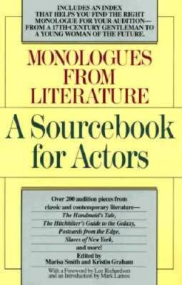 Monologues from Literature: A Sourcebook for Actors - Paperback - VERY GOOD