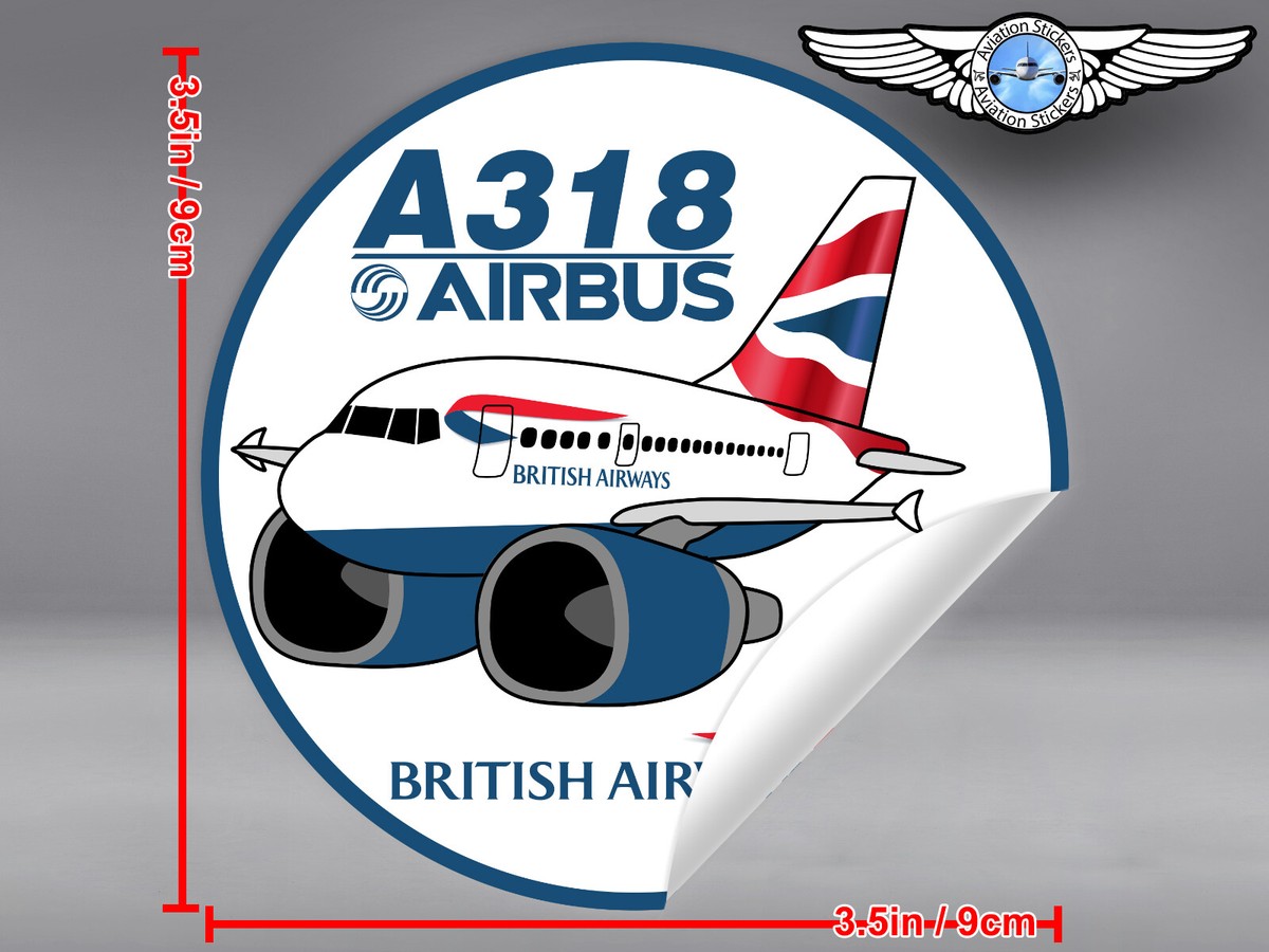 BRITISH AIRWAYS BA PUDGY AIRBUS A318 A 318 ROUND DECAL / STICKER