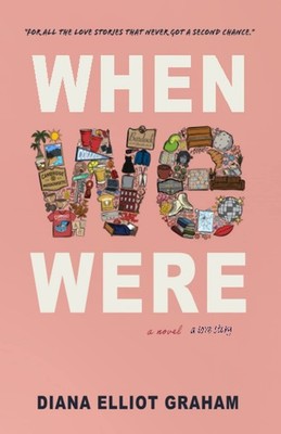 When We Were (The Arden Bancroft Series)