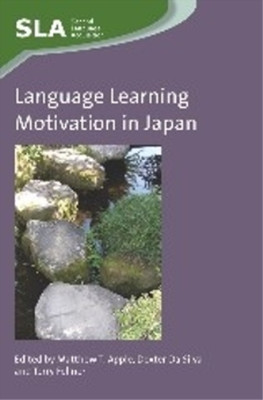 Dexter Da Silva Language Learning Motivation in Japan (Hardback)