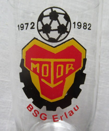 DDR GLAS BIERGLAS BECHER 10 JAHRE BSG MOTOR ERLAU 1972-1982 FUSSBALL SPORT - Bild 2 von 2