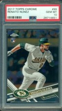2017 TOPPS CHROME RENATO NUNEZ #99 ROOKIE CARD PSA 10