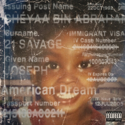 AMERICAN DREAM (X) by 21 Savage