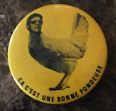 *Vintage 2'' Pinback Button - Ça C'est une Bonne Pondeuse - Politic