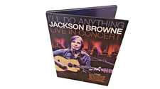 I'll Do Anything Jackson Browne Live In Concert dvd 2013