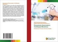 Pneumonia Associada à VentilaçãO MecâNica Fabio Correia Lima Nepomuceno