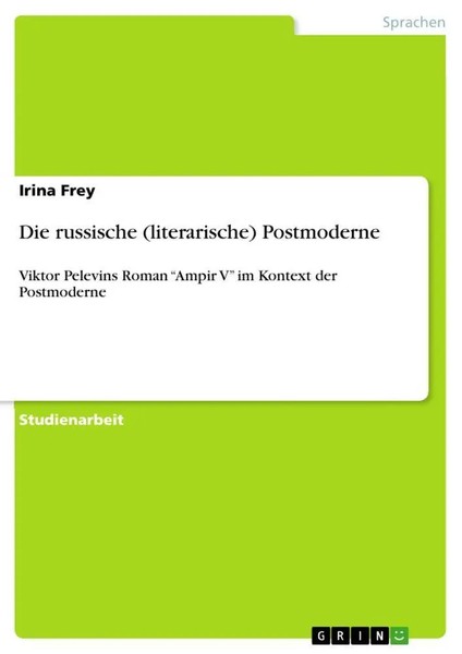 Irina Frey | Die Russische (Literarische) Postmoderne | Taschenbuch | Deutsch-image