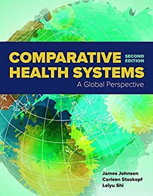 Comparative Health Systems a Global Perspective Paperback