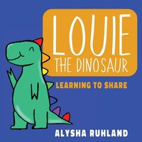 Alysha Ruhland | Louie The Dinosaur | Taschenbuch | Englisch (2023)