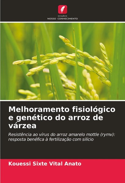 Melhoramento FisiolóGico E GenéTico Do Arroz De VáRzea Kouessi Sixte Vital Anato-image