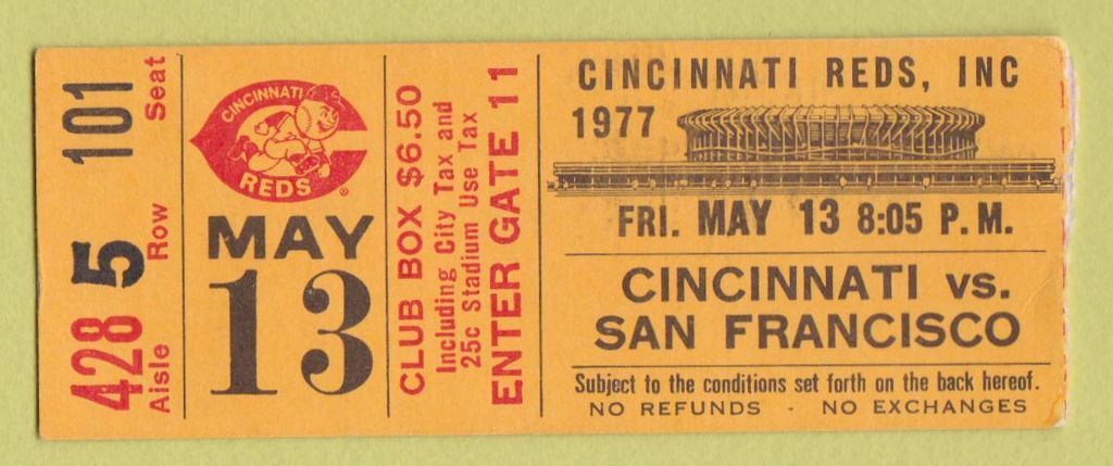 1977 Ticket Cincinnati Reds vs. San Francisco Giants 5/13 Dave
